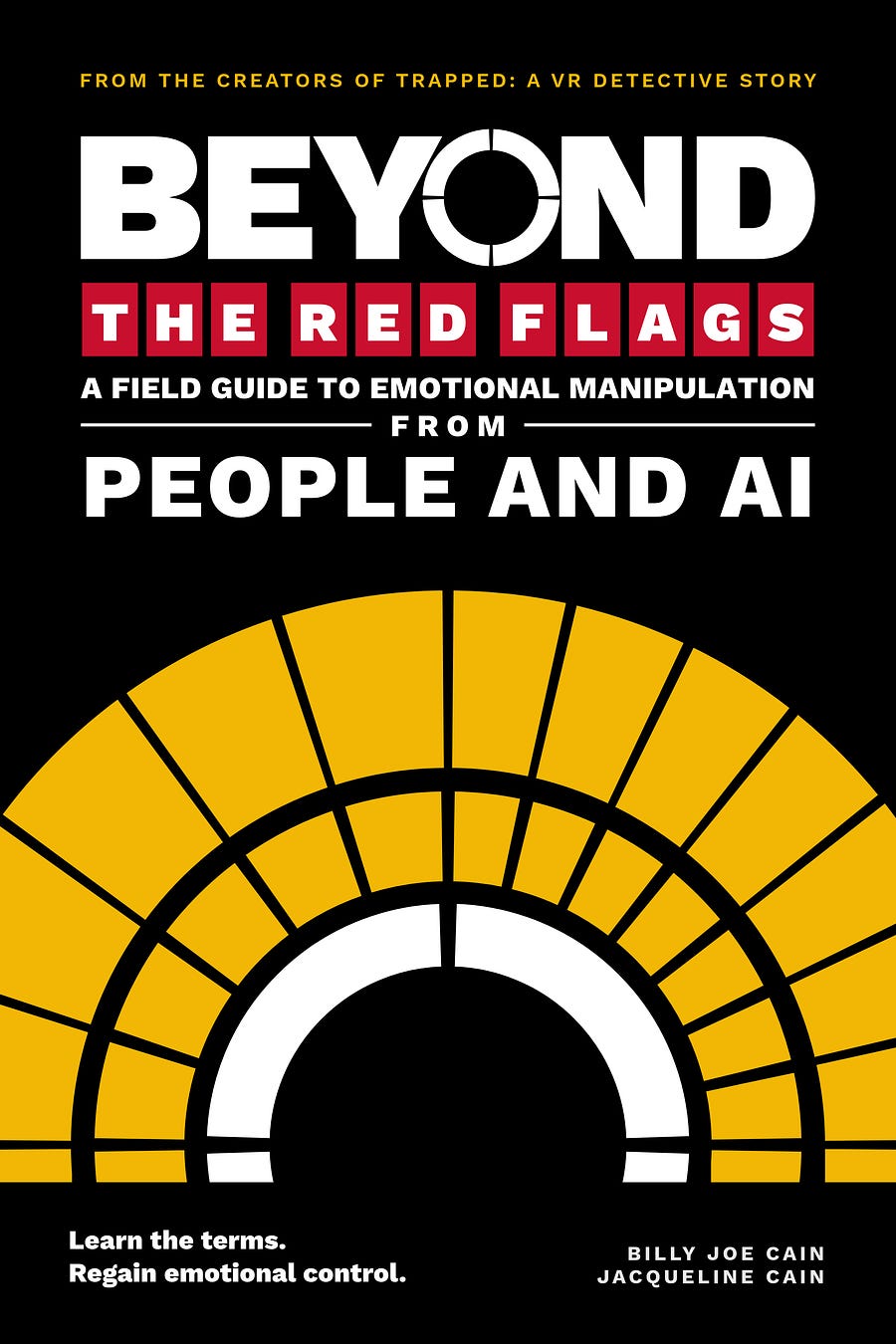 Cover of Beyond the Red Flags: A Field Guide to Emotional Manipulation from People and AI